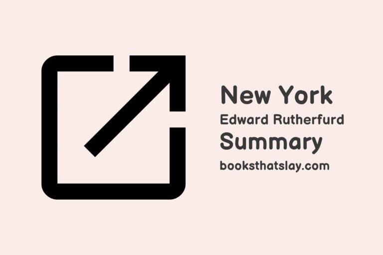 New York by Edward Rutherfurd Summary, Characters and Themes
