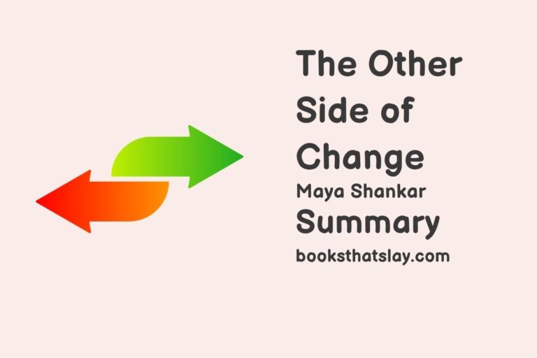 The Other Side of Change Summary and Analysis