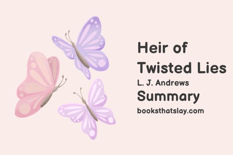 Heir of Twisted Lies Summary, Characters and Themes