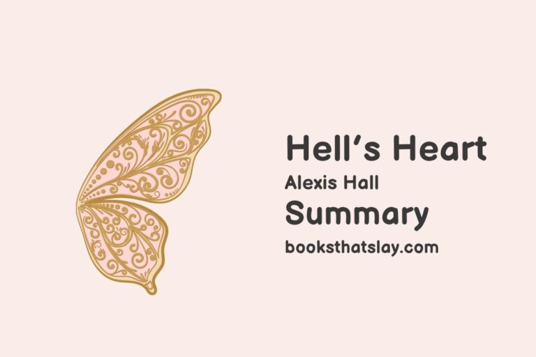 Hell’s Heart Summary, Characters and Themes