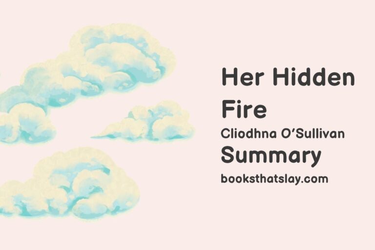 Her Hidden Fire Summary, Characters and Themes