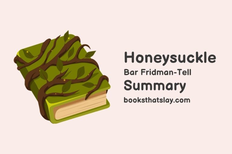Honeysuckle Summary, Characters and Themes