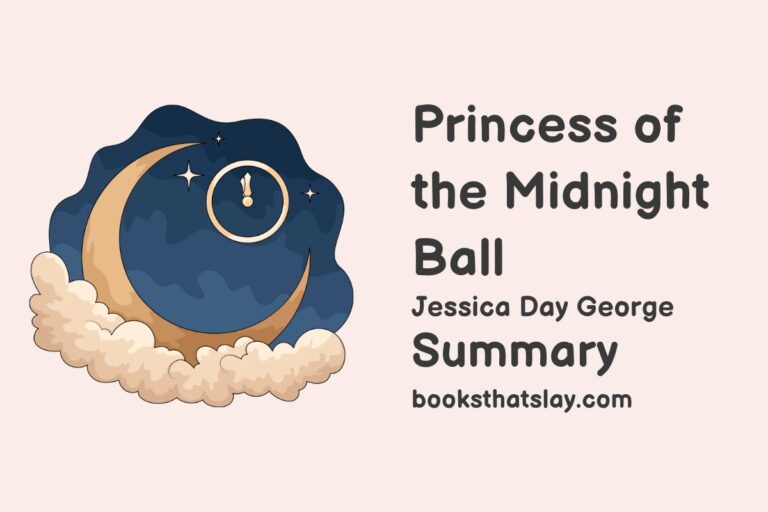 Princess of the Midnight Ball Summary, Characters and Themes