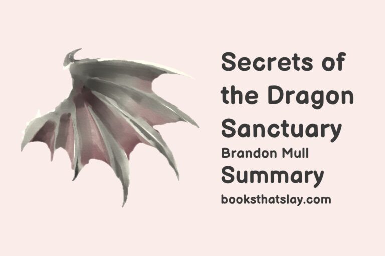 Secrets of the Dragon Sanctuary Summary, Characters and Themes