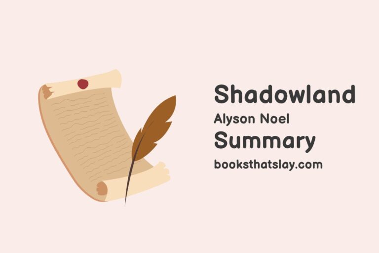 Shadowland Summary, Characters and Themes