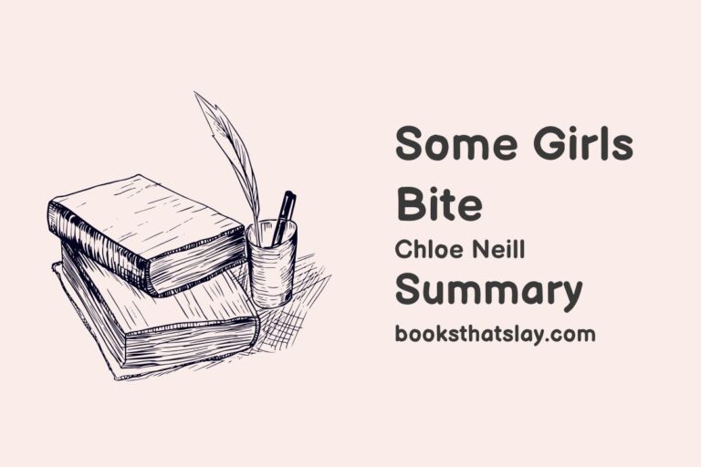 Some Girls Bite Summary, Characters and Themes