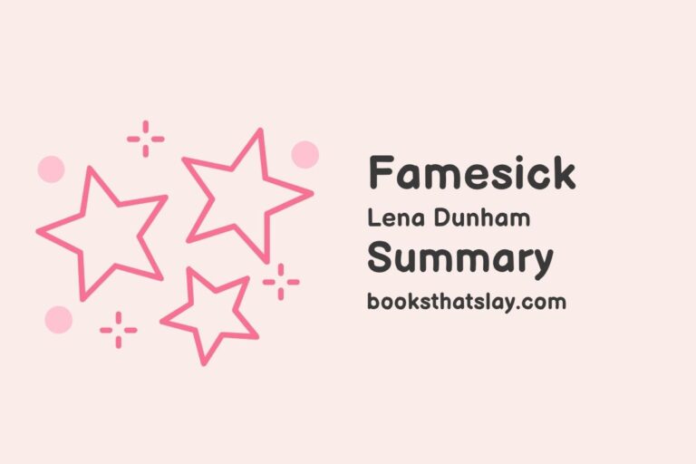 Famesick Summary and Analysis | Lena Dunham