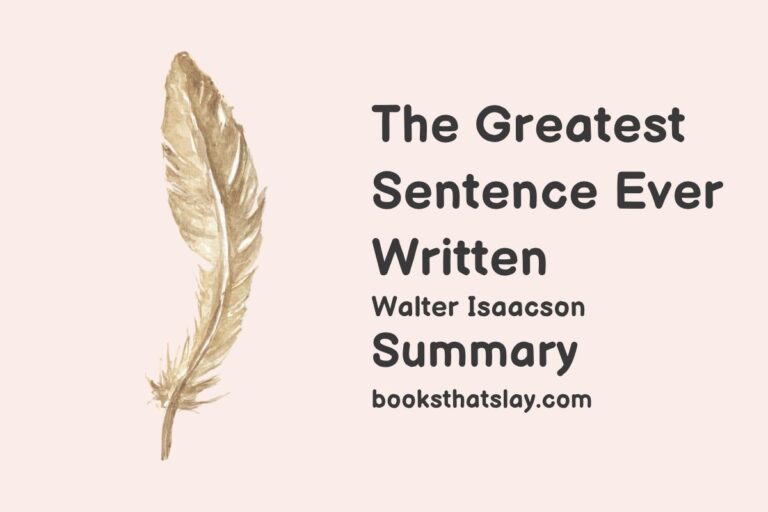 The Greatest Sentence Ever Written Summary and Analysis