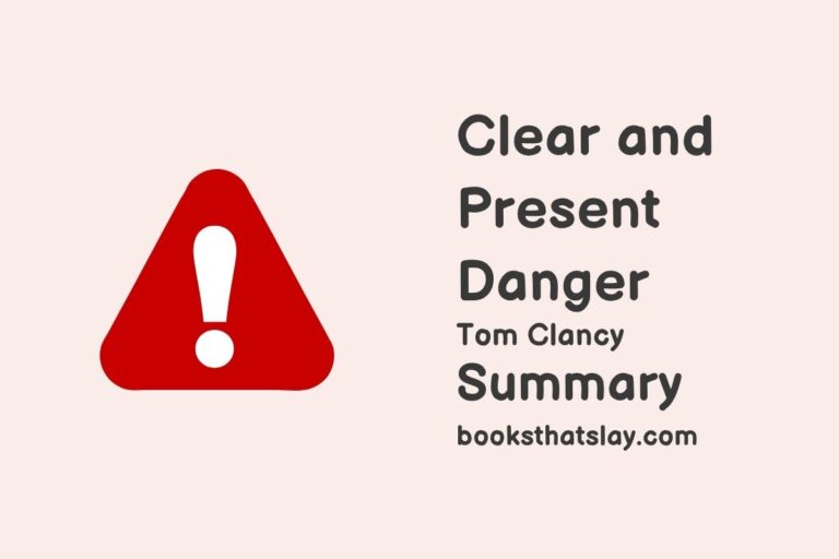 Clear and Present Danger Summary, Characters and Themes