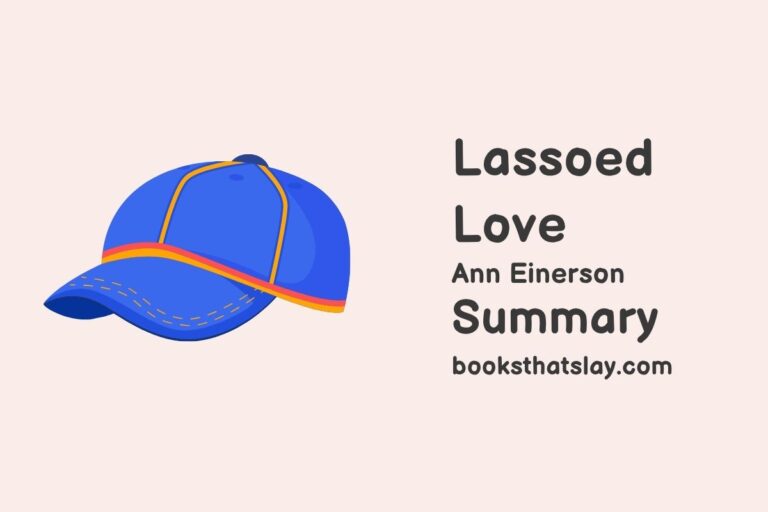 Lassoed Love Summary, Characters and Themes