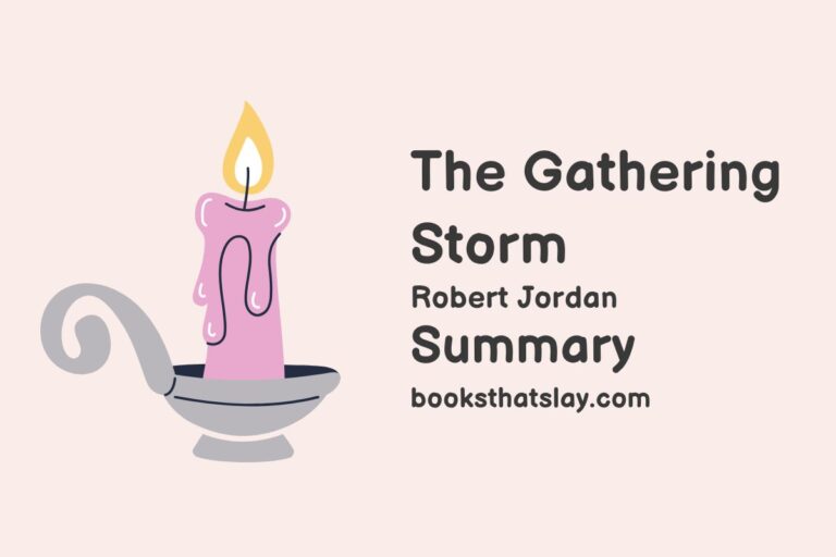 The Gathering Storm Summary, Characters and Themes