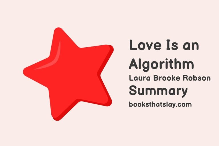 Love Is an Algorithm Summary, Characters and Themes