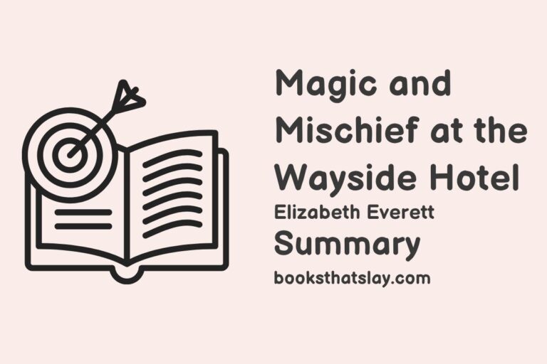 Magic and Mischief at the Wayside Hotel Summary, Characters and Themes