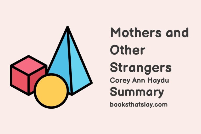 Mothers and Other Strangers Summary, Characters and Themes