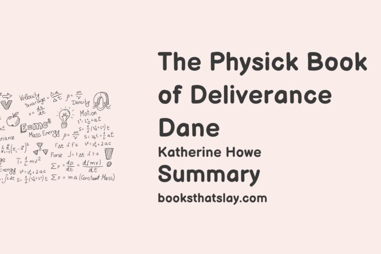 The Physick Book of Deliverance Dane Summary, Characters and Themes