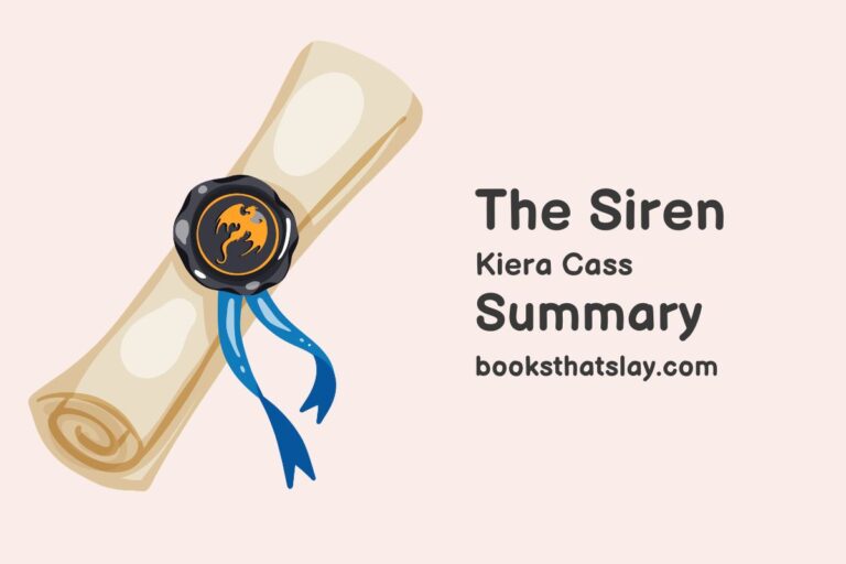 The Siren by Kiera Cass Summary, Characters and Themes