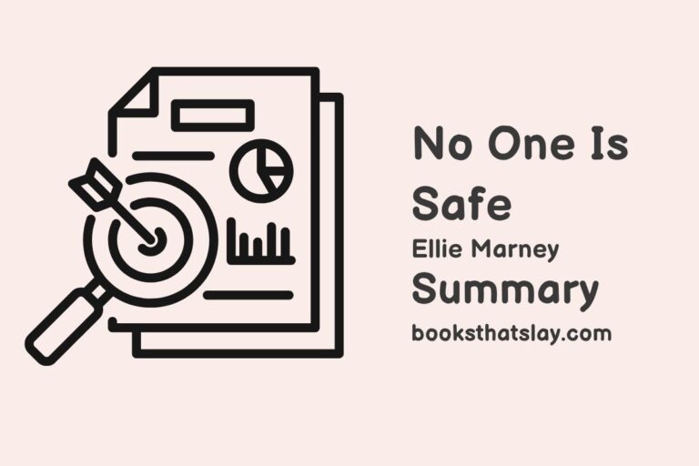No One Is Safe Summary, Characters and Themes