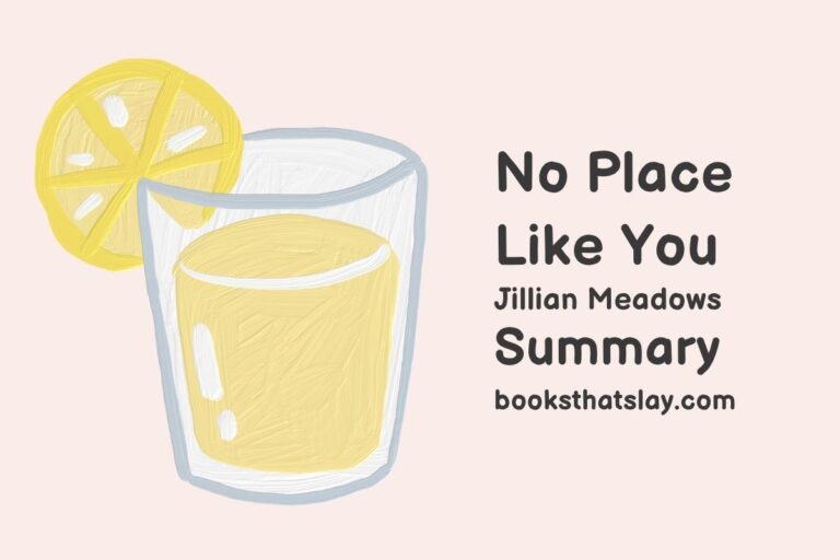No Place Like You Summary, Characters and Themes