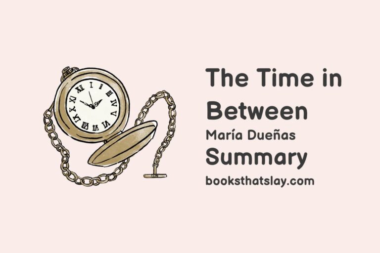 The Time in Between Summary, Characters and Themes