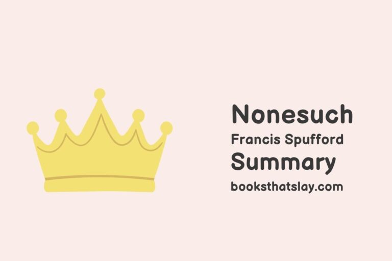 Nonesuch by Francis Spufford Summary, Characters and Themes