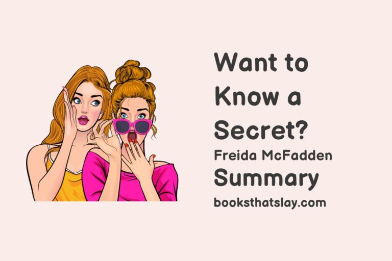 Want to Know a Secret? Summary, Characters and Themes