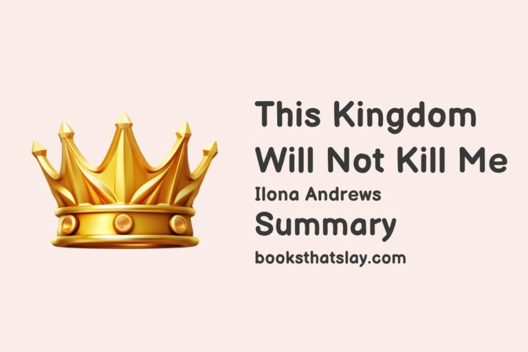 This Kingdom Will Not Kill Me Summary, Characters and Themes