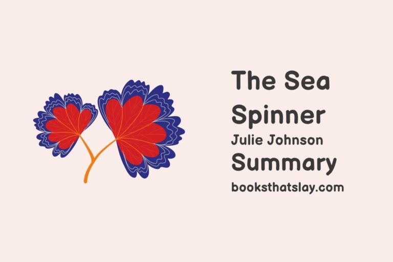 The Sea Spinner Summary, Characters and Themes