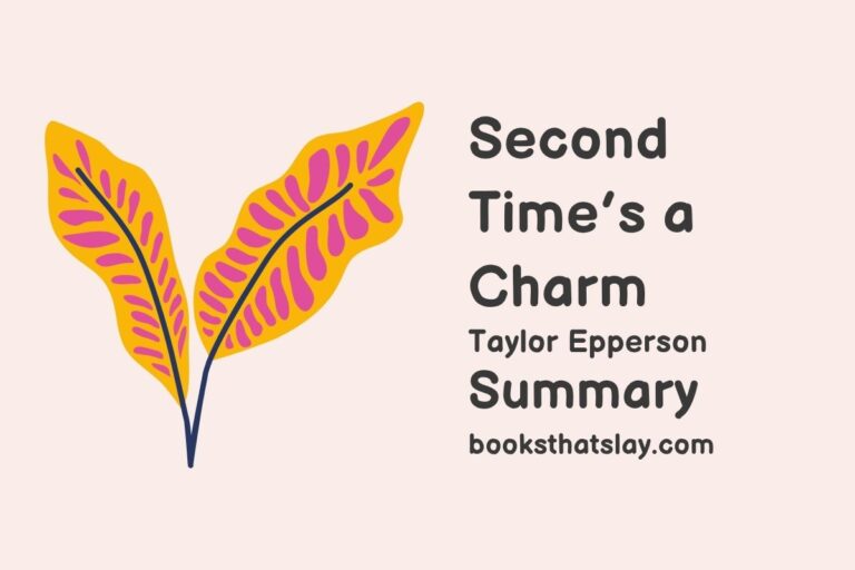 Second Time’s a Charm Summary, Characters and Themes