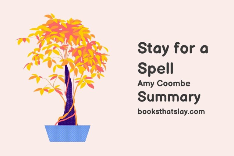 Stay for a Spell Summary, Characters and Themes