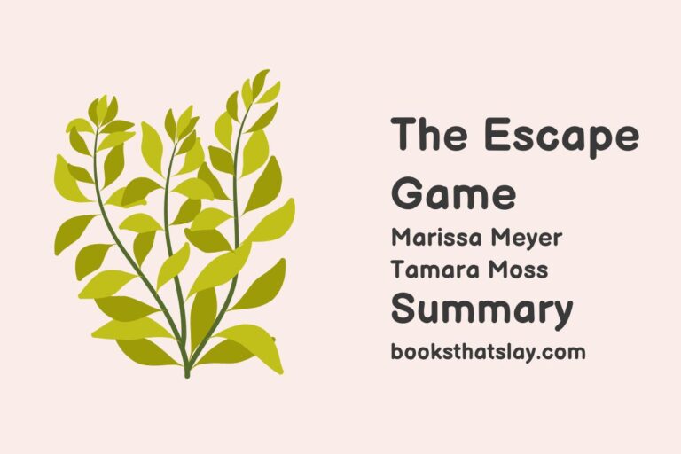 The Escape Game Summary, Characters and Themes