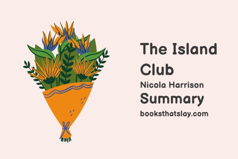 The Island Club Summary, Characters and Themes