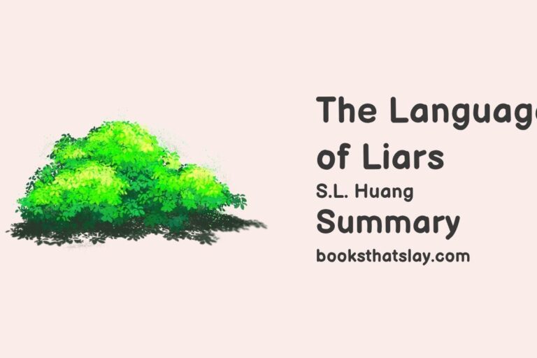 The Language of Liars Summary, Characters and Themes