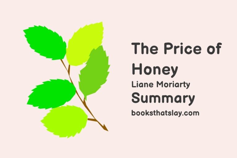 The Price of Honey Summary, Characters and Themes