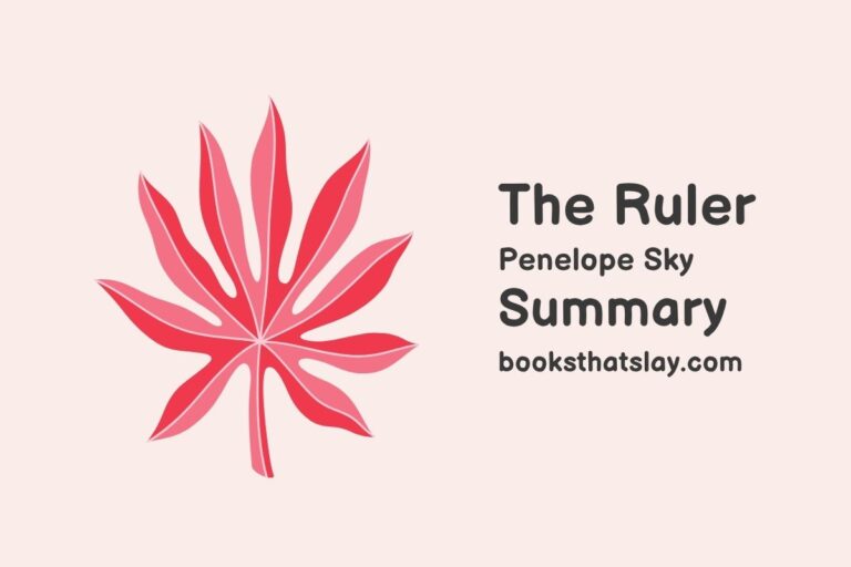 The Ruler by Penelope Sky Summary, Characters and Themes