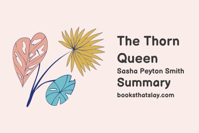 The Thorn Queen Summary, Characters and Themes
