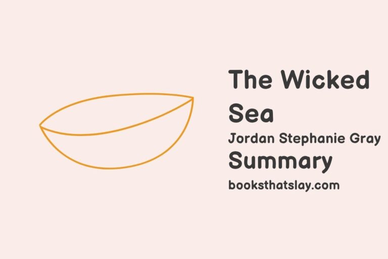 The Wicked Sea Summary, Characters and Themes
