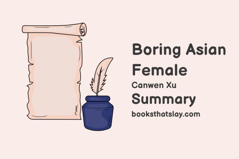 Boring Asian Female Summary, Characters and Themes