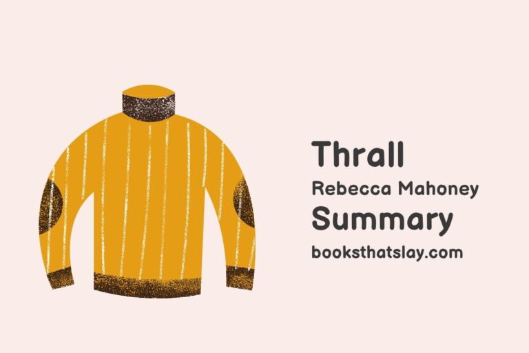 Thrall by Rebecca Mahoney Summary, Characters and Themes