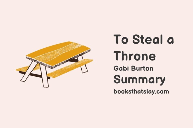 To Steal a Throne Summary, Characters and Themes