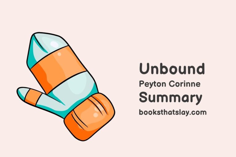 Unbound by Peyton Corinne Summary, Characters and Themes