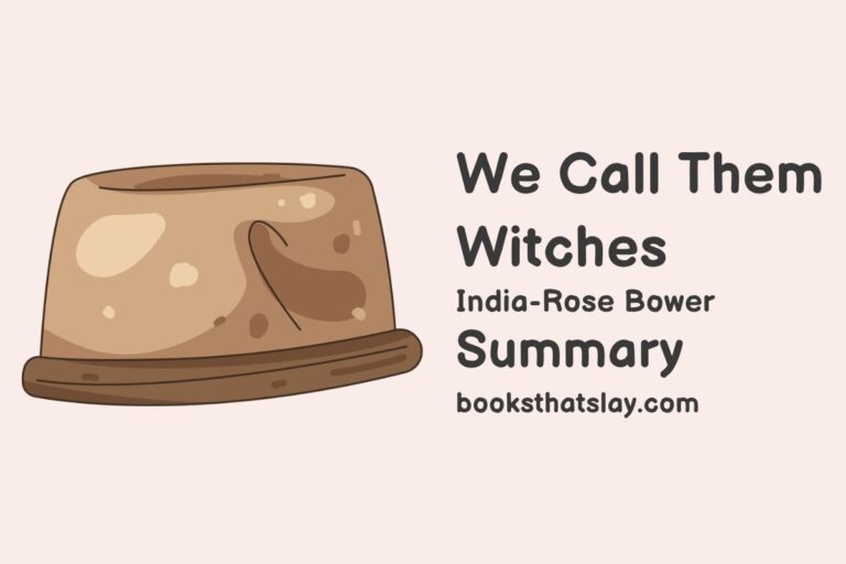 We Call Them Witches Summary, Characters and Themes