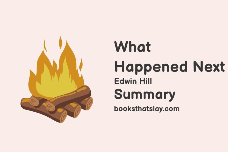 What Happened Next Summary, Characters and Themes