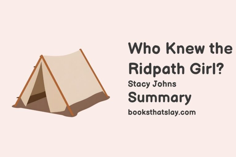 Who Knew the Ridpath Girl? Summary, Characters and Themes 