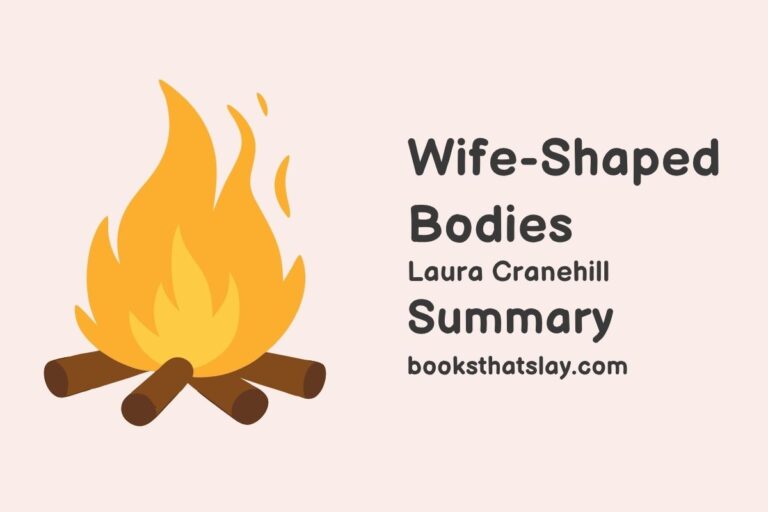 Wife-Shaped Bodies Summary, Characters and Themes