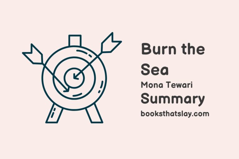 Burn the Sea by Mona Tewari Summary, Characters and Themes