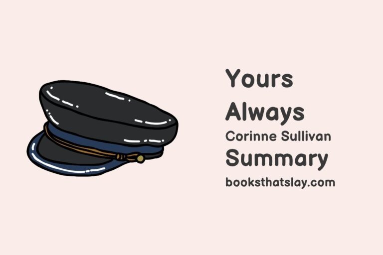 Yours Always Summary, Characters and Themes