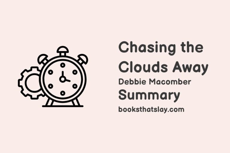 Chasing the Clouds Away Summary, Characters and Themes
