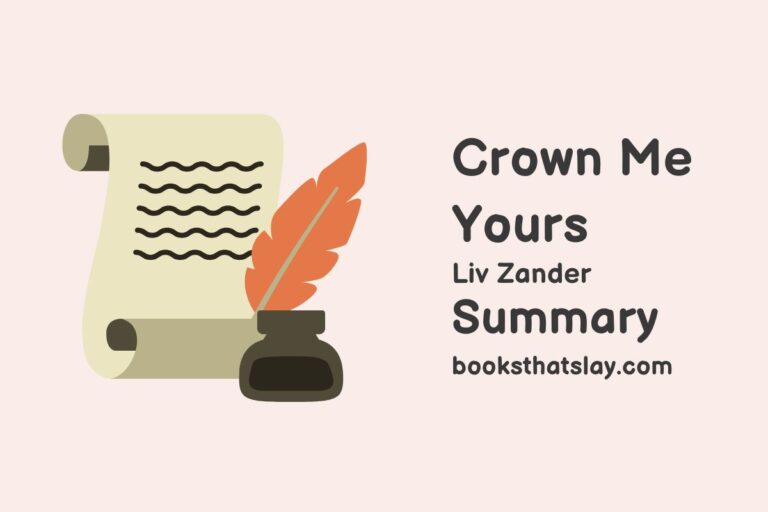 Crown Me Yours Summary, Characters and Themes