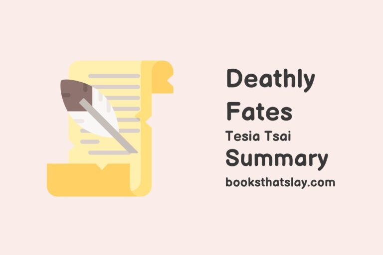 Deathly Fates Summary, Characters and Themes