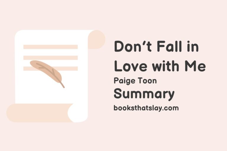 Don’t Fall in Love with Me Summary, Characters and Themes